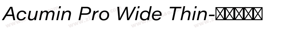 Acumin Pro Wide Thin字体转换